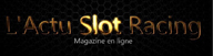 L'actu Slot Racing